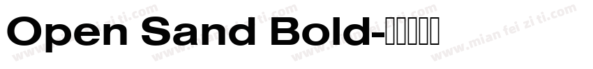Open Sand Bold字体转换